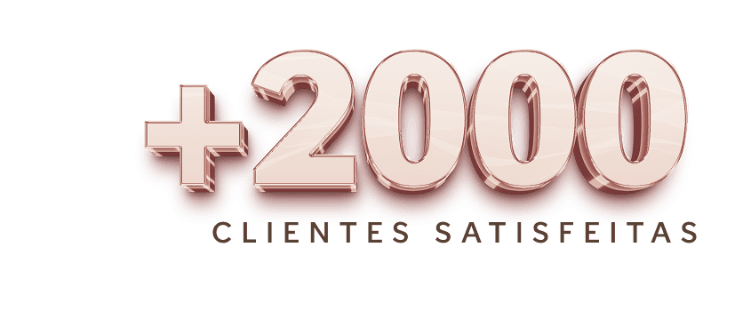 Duas mil clientes satisfeitas