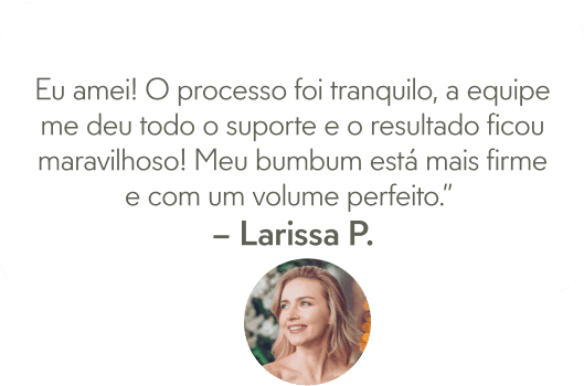 Comentário de cliente satisfeita com o procedimento aumento de glúteos